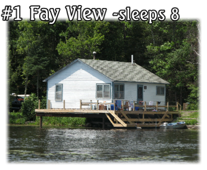 #1 Fay View -sleeps 8 